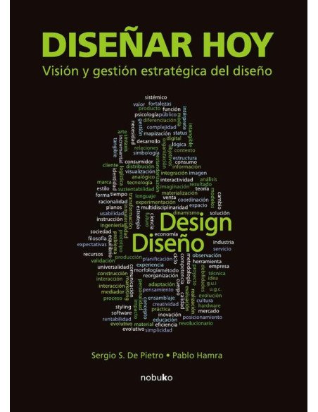 Diseñar hoy. Visión y gestión estratégica del diseño