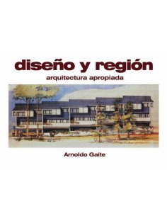 Diseño y región:Arquitectura apropiada