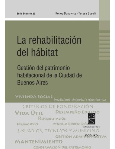 La rehabilitación del hábitat