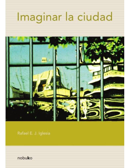 Imaginar la ciudad