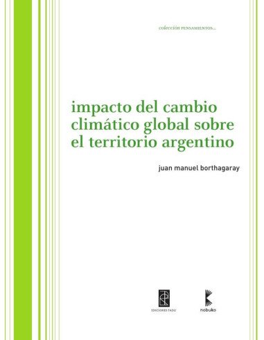 Impacto del cambio climático global sobre el territorio argentino