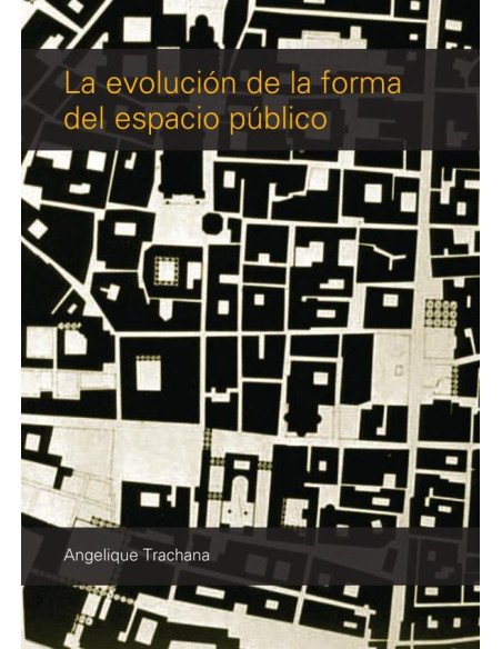 La evolución de la forma del espacio público