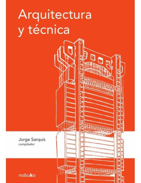 Arquitectura y técnica
