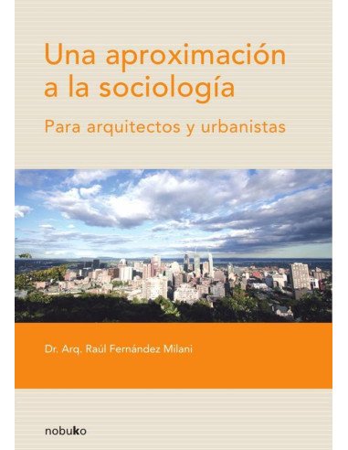 Una aproximación a la sociología