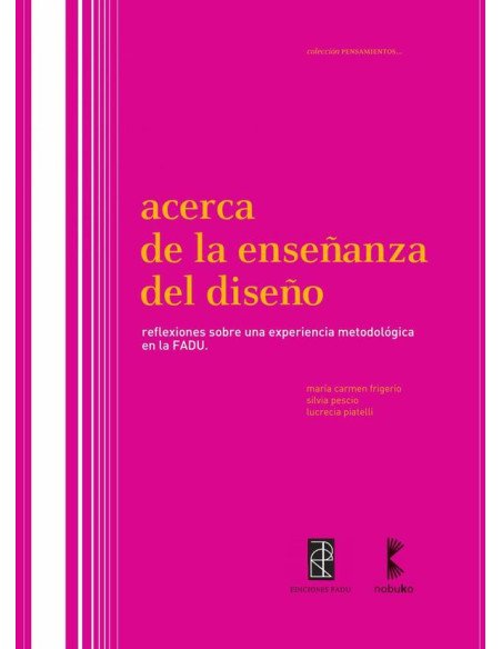 Acerca de la enseñanza en el Diseño