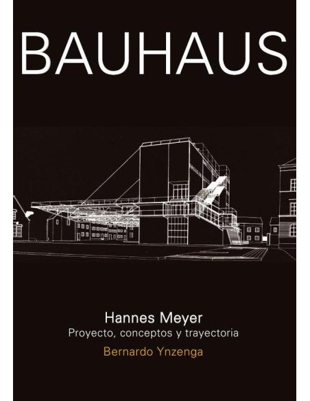 Bauhaus. Hannes Meyer:Bauhaus
