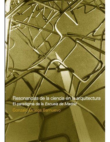 Resonancias de la ciencia en la arquitectura