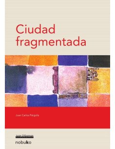 Ciudad Fragmentada