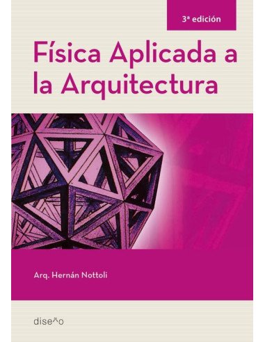 Física aplicada a la arquitectura. 3ra edición