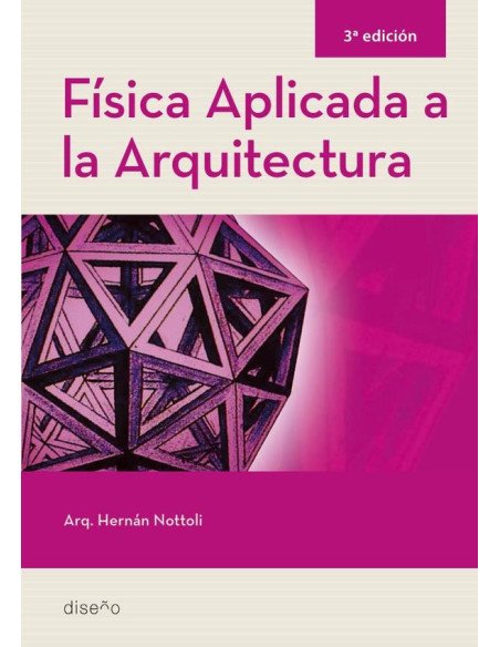Física aplicada a la arquitectura. 3ra edición