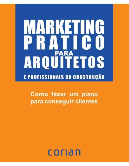 Marketing Práctico para Arquitectos (Portugués)