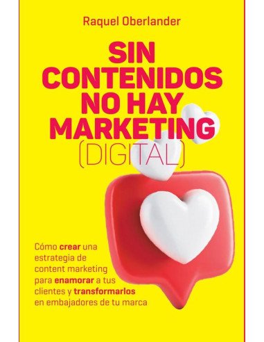 Sin contenido no hay marketing (digital)