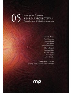 05. Teorias Proyectivas:Sistemas de textos y proyectos de reflexión en Arquitecturta