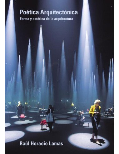 Poética arquitectónica:Forma y estética de la arquitectura