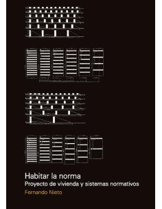 Habitar la norma:Proyecto de vivienda y sistemas normativos
