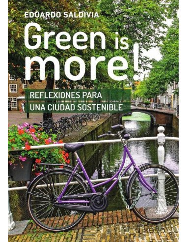 Green is more:Reflexiones para una ciudad sostenible