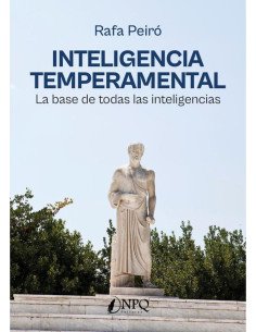 Inteligencia temperamental:La base de todas las inteligencias
