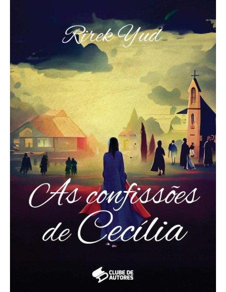 As Confissões De Cecília
