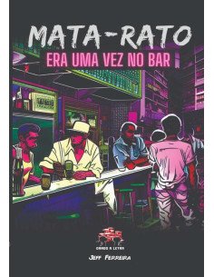 Mata-rato:Era Uma Vez No Bar