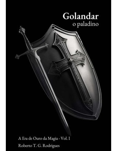 Golandar, O Paladino