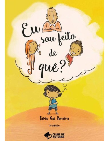 Eu Sou Feito De Quê?