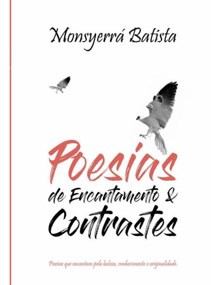 Poesias De Encantamento & Contrastes