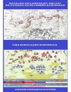 Batalha De Lawfeldt, Em 1747, Na Guerra Da Sucessão Austríaca:Uma simulação histórica
