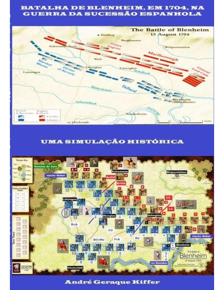 Batalha De Blenheim, Em 1704, Na Guerra Da Sucessão Espanhola:Uma simulação histórica