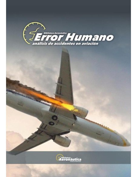 Error humano:Análisis de accidentes en aviación