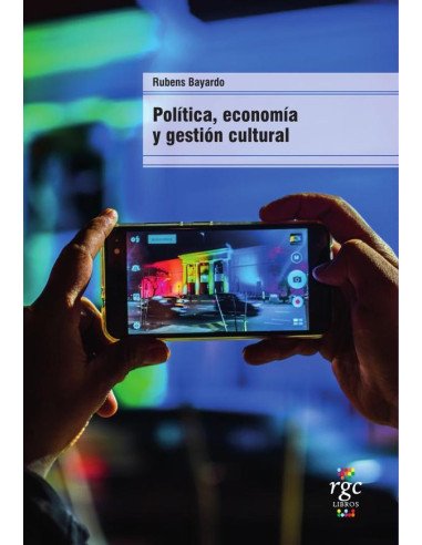 Política, economía y gestión cultural