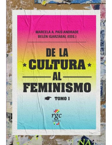 De la cultura al feminismo (Tomo 1)