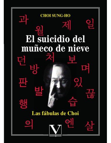 El suicidio del muñeco de nieve:Las fábulas de Choi