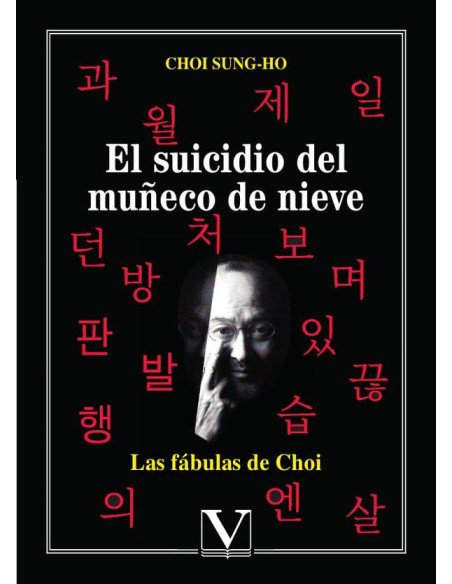 El suicidio del muñeco de nieve:Las fábulas de Choi