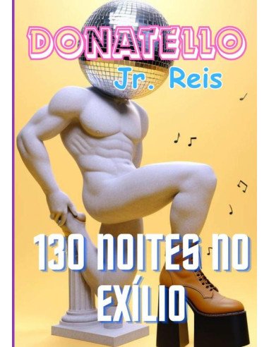 130 Noites No Exílio