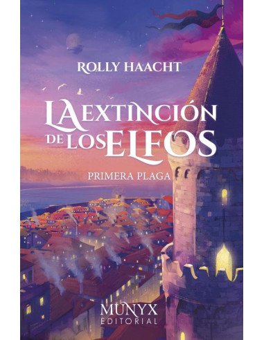 La extinción de los elfos:PRIMERA PLAGA