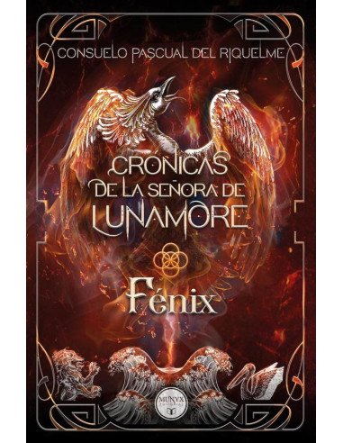 Crónicas de la señora de lunamore:FÉNIX