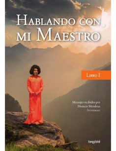 Hablando con mi Maestro I:Libro 1