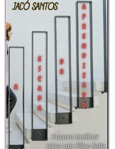 A Escada Do Aprendizado:Futuro melhor para um filho feliz