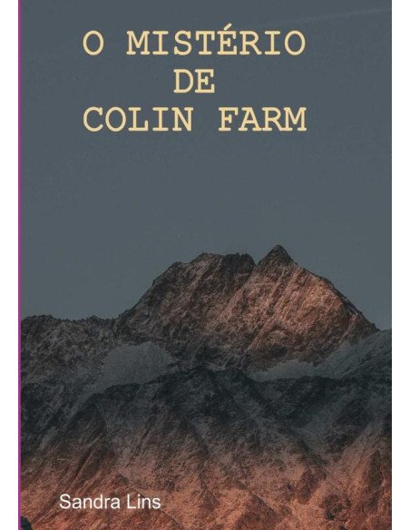 O Mistério De Colin Farm