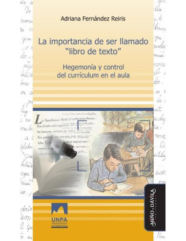 La importancia de ser llamado "libro de texto":Hegemonía y control del currículum en el aula