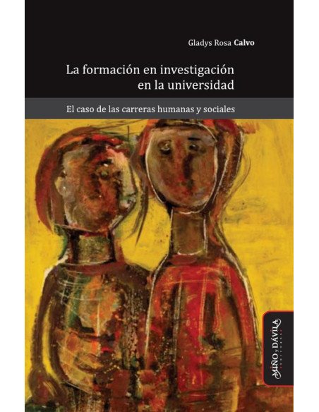 La formación en investigación en la universidad:El caso de las carreras humanas y sociales