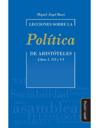 Lecciones sobre la "Política" de Aristóteles:Libros I, III y VI