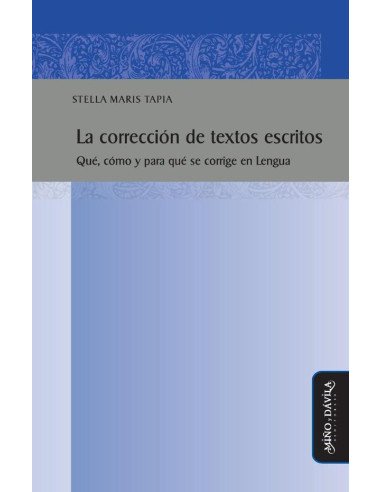 La corrección de textos escritos:Qué, cómo y para qué se corrige en Lengua