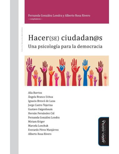 Hacer(se) ciudadan@s. Una psicología para la democracia
