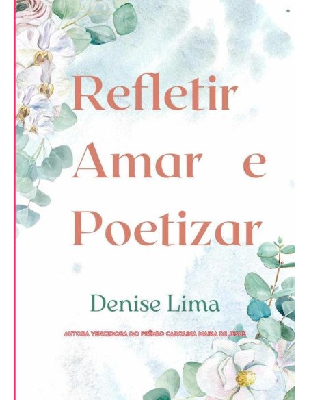 Refletir Amar E Poetizar