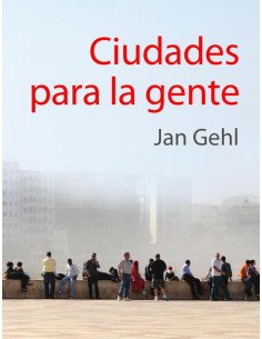Ciudades para la gente