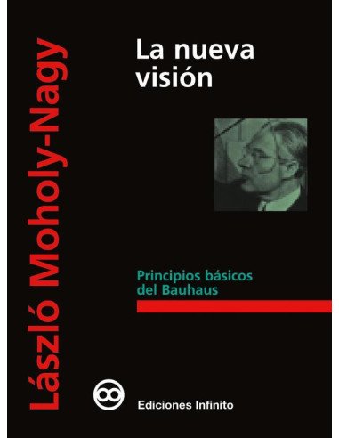 La nueva visión:Principios básicos del Bauhaus