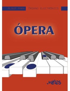 MEL7402 - Álbum para órgano electrónico - Ópera