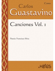 MEL5009 - Carlos Guastavino - Canciones Vol. 1