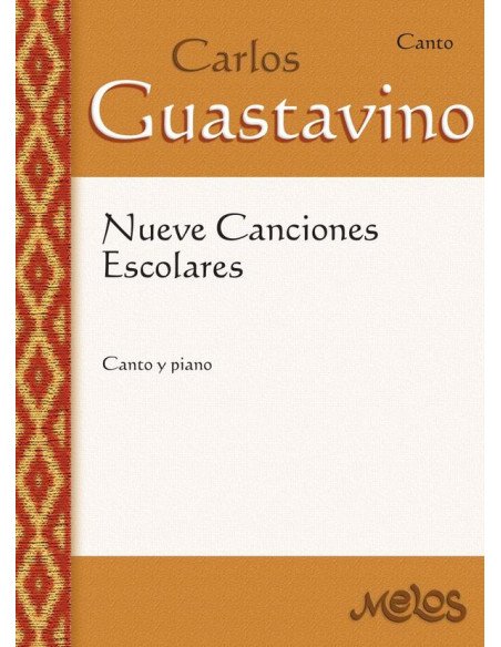 MEL5302 - Carlos Guastavino - Nueve canciones escolares